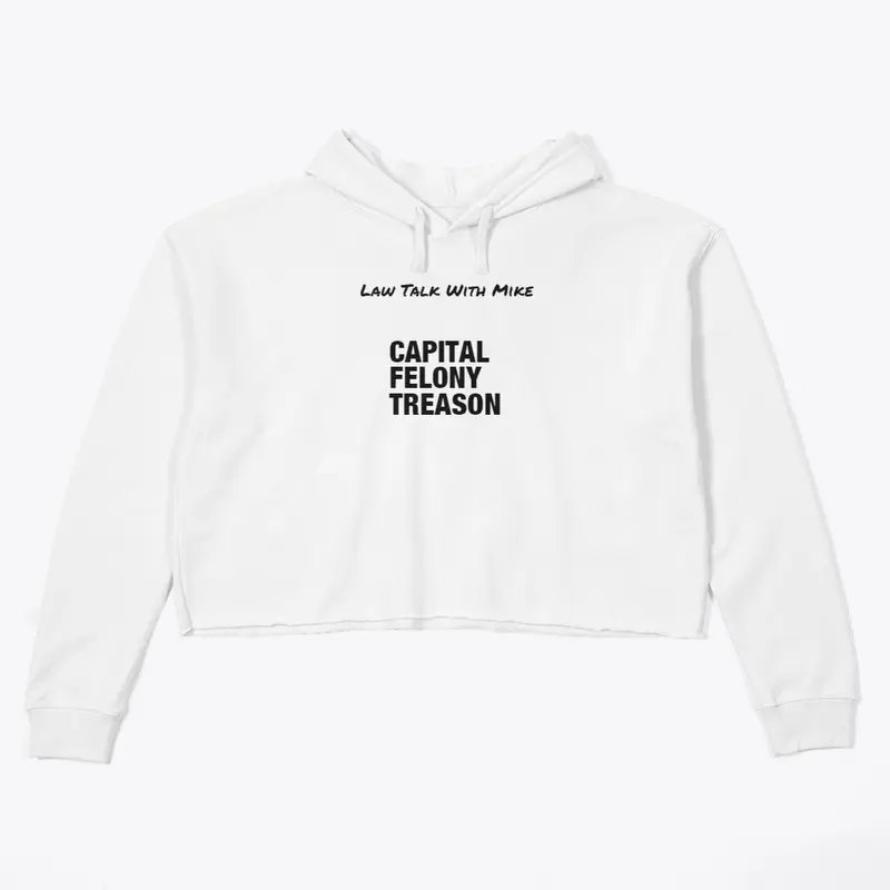 Capital Felony Treason