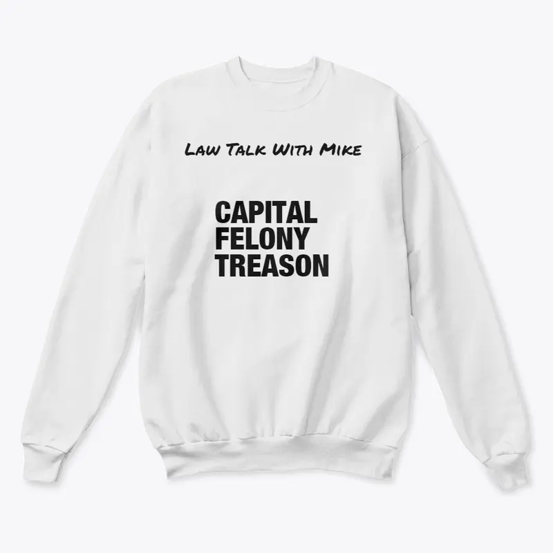 Capital Felony Treason