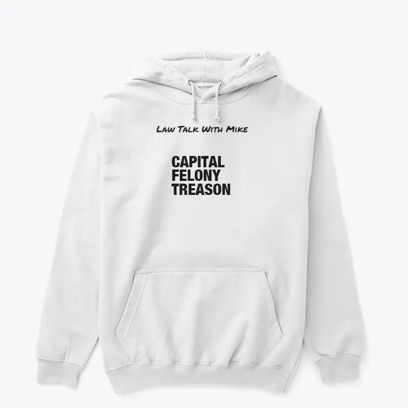 Capital Felony Treason